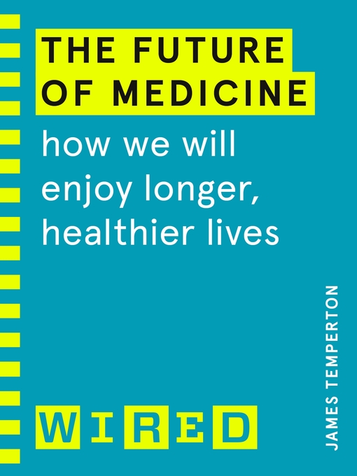 Title details for The Future of Medicine by James Temperton - Wait list